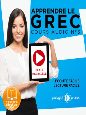 cover image of Apprendre le Grec - Écoute Facile - Lecture Facile - Texte Parallèle Cours Audio Volume 3